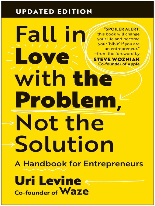 Title details for Fall in Love with the Problem, Not the Solution by Uri Levine - Available